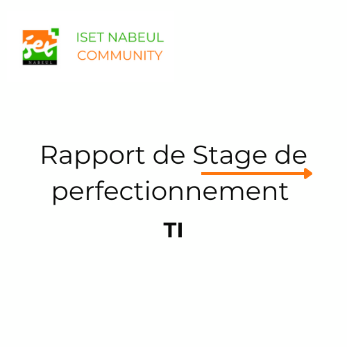 Rapport de Stage de perfectionnement Technologies de l'Informatique